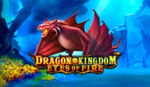 Dragon Kingdom Eyes of Fire