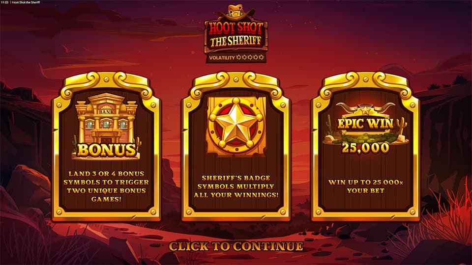 Slot introduction showing three features: bank bonus, sheriff&rsquo;s badge multiplier and max win of 25,000x.