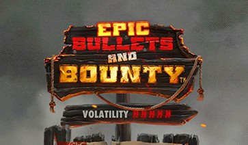 Epic Bullets & Bounty Slot Review by Hacksaw Gaming Free Play slot cover image